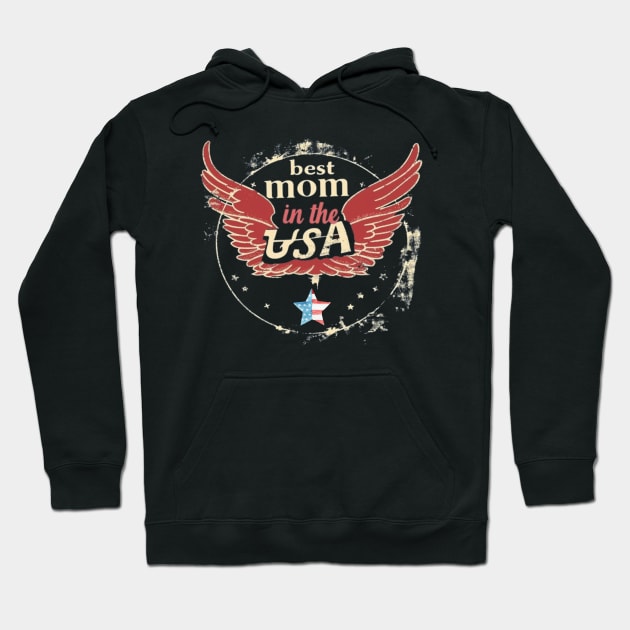 Best Mom in the USA, mothers day gift ideas, american flag Hoodie by Pattyld